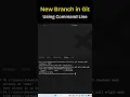 How to Create a New Branch in Git Using Command Line