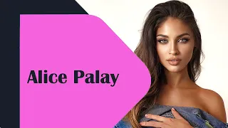 Alice Palay - Fashion Model Social Media Star Bikini Body Multi-cultural Personality