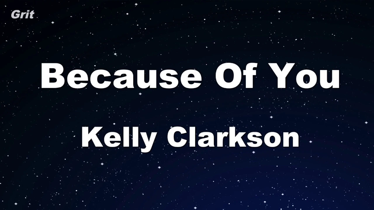 Karaoke♬ Because Of You - Kelly Clarkson 【No Guide Melody】 Instrumental