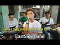 Lagu Have I Told You Lately That I Love You - EastSide Band (Rod Stewart Cover)