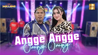 Download Yeni Inka ft Brodin New Pallapa - Angge Angge Orong Orong (Official Live Music) MP3