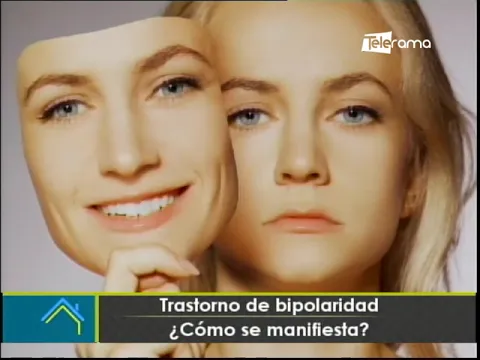 Trastorno de bipolaridad ¿Cómo se manifiesta?