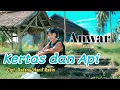 Download Lagu Kertas dan Api (Mansyur S) - Anwar (Cover Dangdut) Lirik