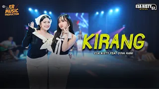 esa risty ft diva hani kirang official live music jujur isih sok kelingan