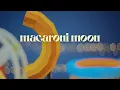 Download Lagu The Rare Occasions | Macaroni Moon (Official Music Video)