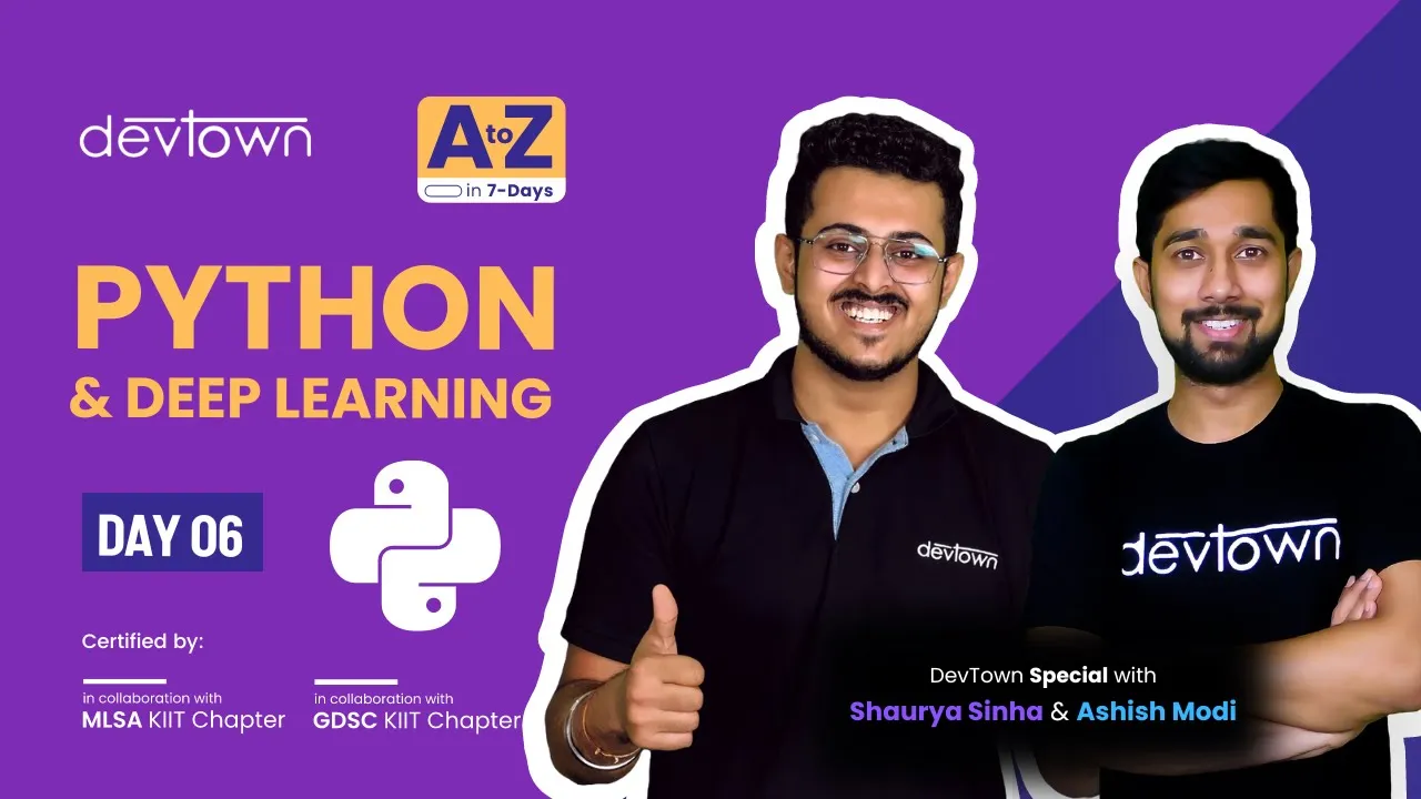 [LIVE] DAY 06 | PYTHON & Deep learning | COMPLETE in 7 - Days