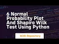 6 normal probability plot and shapiro wilk test using python