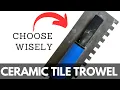 Ceramic Tiling Made Easy Mastering Trowel Sizes for Flawless Results