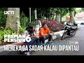 Yayat Sama Agus Ga Sadar Kalau Dipantau - PREMAN PENSIUN 6 Part (4/4)