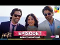 Download Lagu Agar Tum Sath Ho - Ep 01 [CC] 25 Feb 25 - [ Mawra Hocane, Ameer Gilani \u0026 Zaviyar Ejaz ] Mothercare
