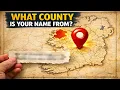 Irish Last Names Linked to Specific Counties Find Yours