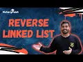 Reverse Linked List Problem Detailed Explanation and Code Java LeetCode 206