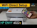 HP Envy 6022e WiFi Direct Setup