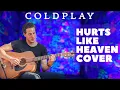 Download Lagu COLDPLAY - Hurts Like Heaven COVER