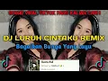 DJ LURUH CINTAKU REMIX MULTI ELECTONE | BAGAIKAN BUNGA YANG LAYU REMIX VIRAL TIKTOK 2024!