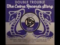 Download Lagu Double Trouble - The Cobra Records Story (1956-1959) [CD 2 of 2, 2013 CD Compilation]
