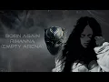 Born Again - Rihanna (Empty Arena)