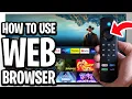 How To Use Web Browser On Fire TV Stick - Full Guide