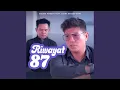 Download Lagu Riwayat 87