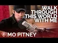 Lagu Mo Pitney - Walk Through This World With Me (Acoustic Cover) // The George Jones Sessions