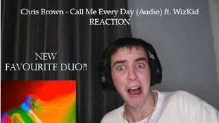 reacting to chris brown call me every day audio ft wizkid