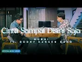 Download Lagu Mubai Feat Dodhy Kangen Band - Cinta Sampai Disini Saja (Official Music Video)