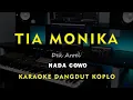 Download Lagu TIA MONIKA // Dek Aroel // KARAOKE DANGDUT KOPLO NADA COWO ( MALE )