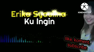 Download dangdut cover ku ingin erika syaulina MP3