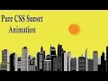 Pure CSS Sunset Animation Tutorial