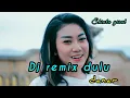 Lagu Dj dulu
