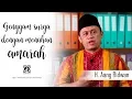 Lagu Bisikan Bening - Genggam Surga Dengan Menahan Amarah - H. Aang Ridwan