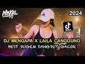 Dj NiKkeL™️‼️DJ KU KAGUMI PRIBADINYA MENCINTAI YANG TAK PUNYA( MENGAPA )‼️DJ LAILA CANGGUNG‼️DANGDUT