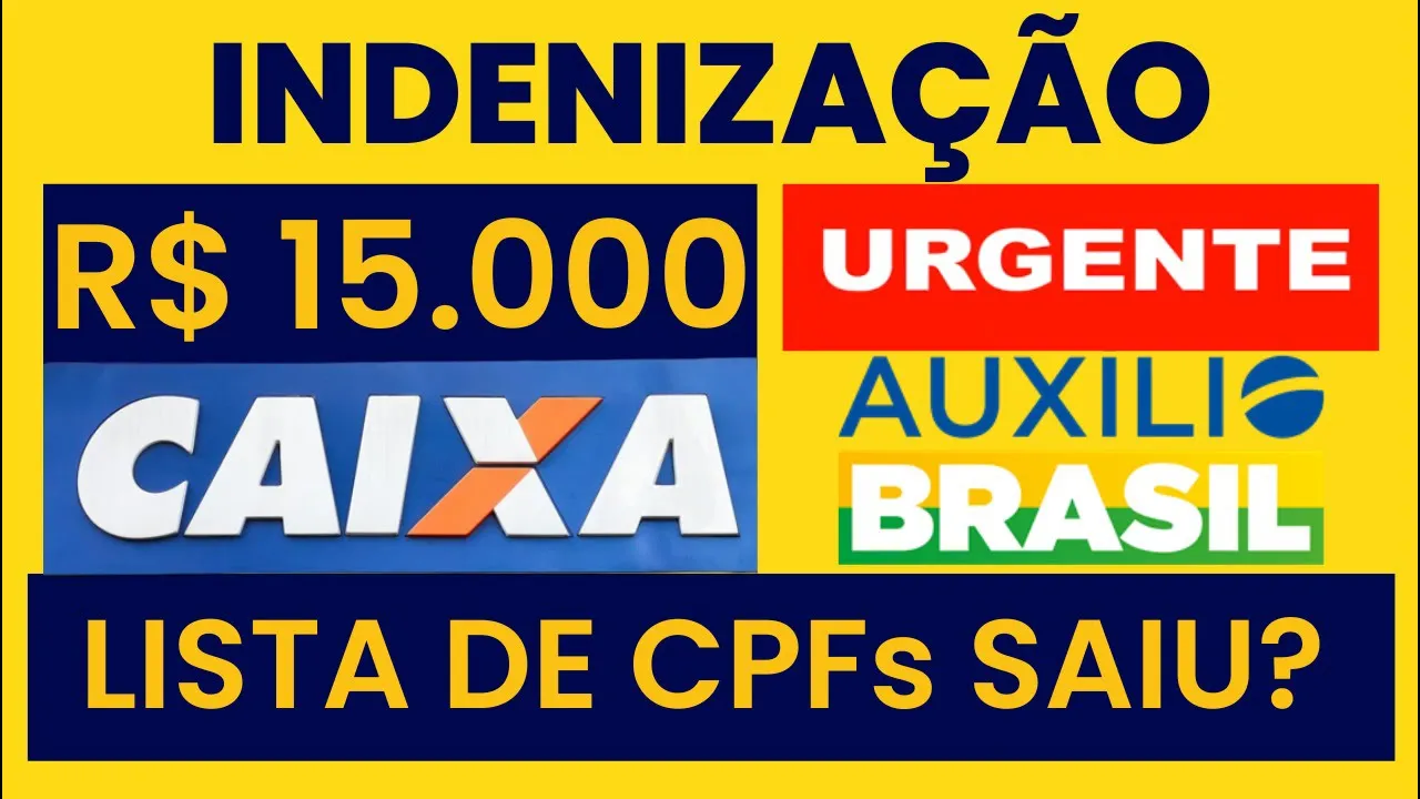 JÁ TEM DATA PARA CAIXA PAGAR INDENIZAÇÃO DE R$ 15.000 DO AUXÍLIO BRASIL?