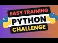 EASY LVL Python Challenge - Training Grounds Entry Level Only