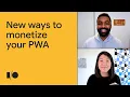 Enable payments on your PWA with Play Billing using Digital Goods API Session
