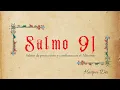 Salmo 91 Bajo el amparo del Altisimo