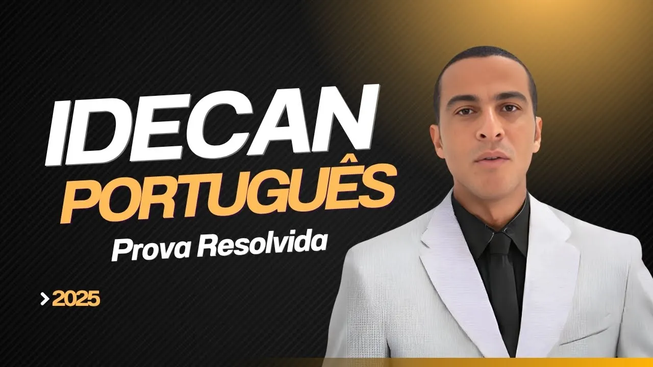 PORTUGUÊS IDECAN 2025 - PROVA RESOLVIDA