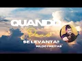 Download Lagu Quando Deus se levanta!! - Rildo Freitas [Letra]