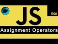 Assignment Operators - JavaScript Programming