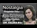 TOP HITS- ELLYA KHADAM ''APA SALAHNYA''  OM.KELANA RIA- PIMP, ADI MUNIF.