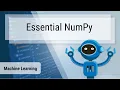 Essential Numpy for machine learning