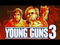 Young Guns 3 PLOT REVEALED MAJOR SPOILERS Billy the Kid Arkansas Dave Rudabaugh Chavez y Chavez