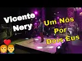 Download Lagu Vicente Nery -  Um Nós Por Dois Eus (Amigos 3)