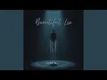 Lagu Beautiful Lie