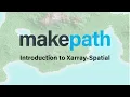 Introduction to Xarray-Spatial - Raster-Based Spatial Analysis in Python