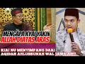 Lagu MELURUSKAN AQIDAH KIAI NU⁉️MIRIP WAHABI MUJASSIMAH‼️BUYA ARRAZY, JANGAN SOTOY DENGAN AYAT INI ⁉️
