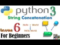 Python3 Tutorial For Beginners String Concatenation With Four Different Methods Lesson 6