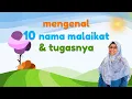 Download Lagu Mengenal 10 Nama Malaikat dan Tugasnya | Media Pembelajaran untuk PAUD/TK