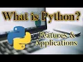 What is Python Features Applications In Hindi