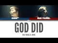 RUA YOUNG (ft. KHIM) – GOD DID (ПЕРЕВОД НА РУССКИЙ + КИРИЛЛИЗАЦИЯ)